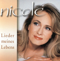 Nicole - Lieder meines Lebens